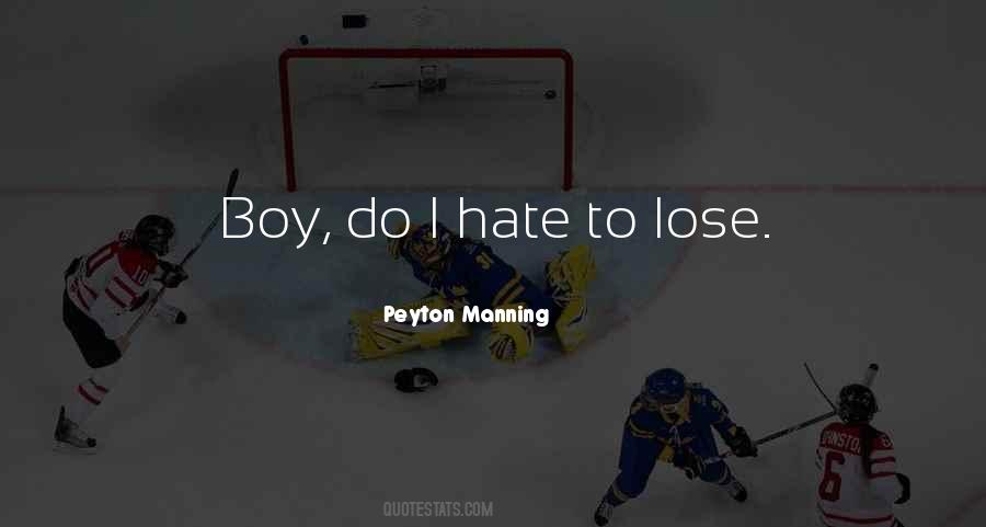 I Hate Boys Quotes #1084984