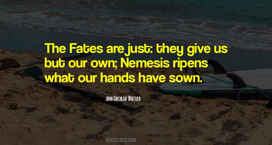 Fate Is In Your Hands Quotes #472394