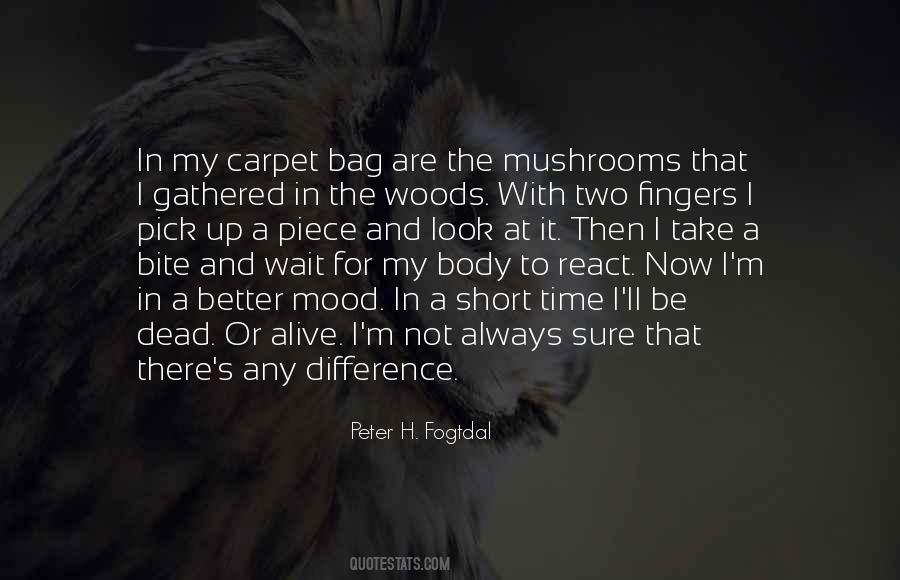 React To Life Quotes #1469343