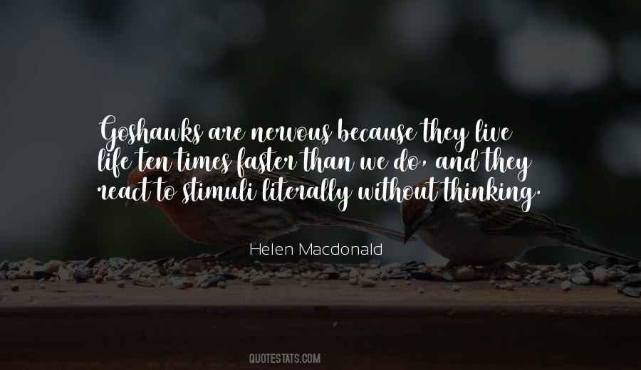 React To Life Quotes #1645005