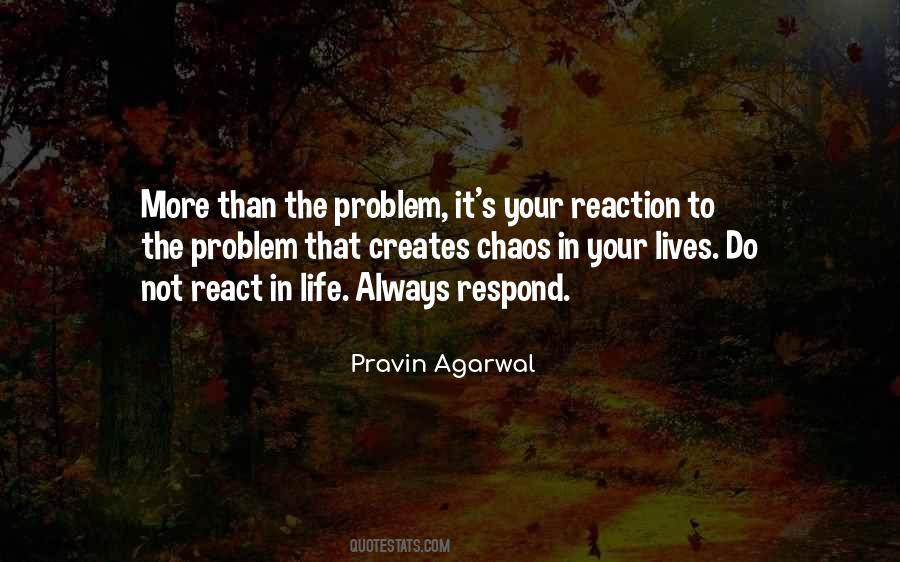 React To Life Quotes #1748507