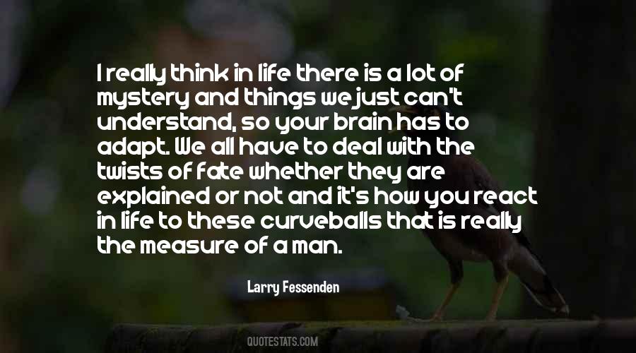 React To Life Quotes #176583
