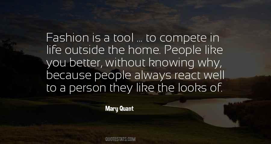 React To Life Quotes #1784597