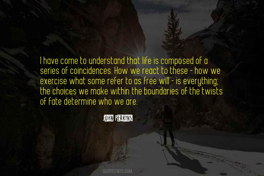 React To Life Quotes #361124