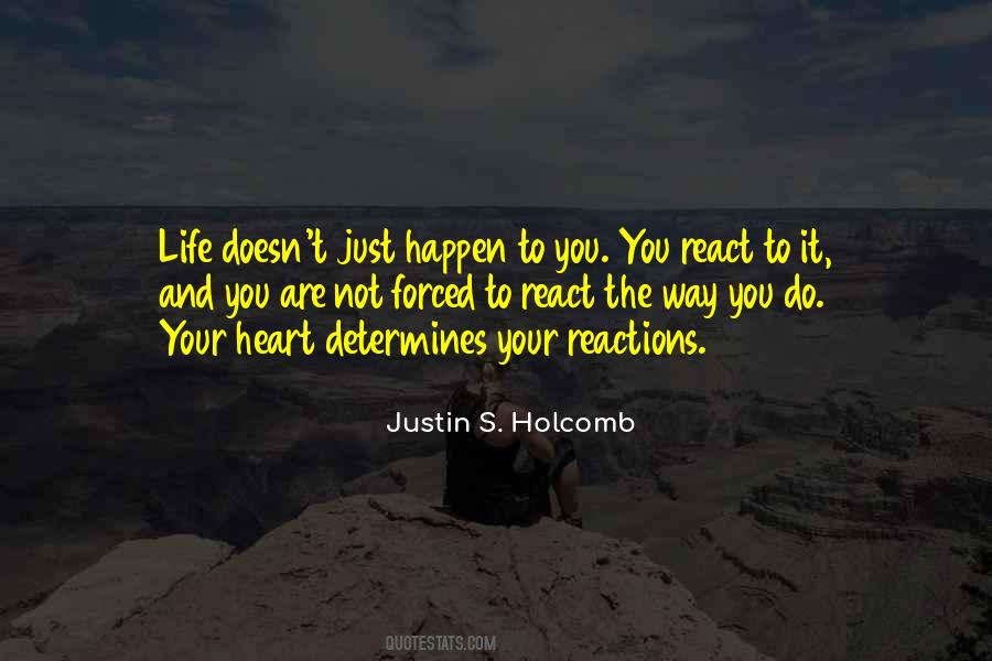React To Life Quotes #482224