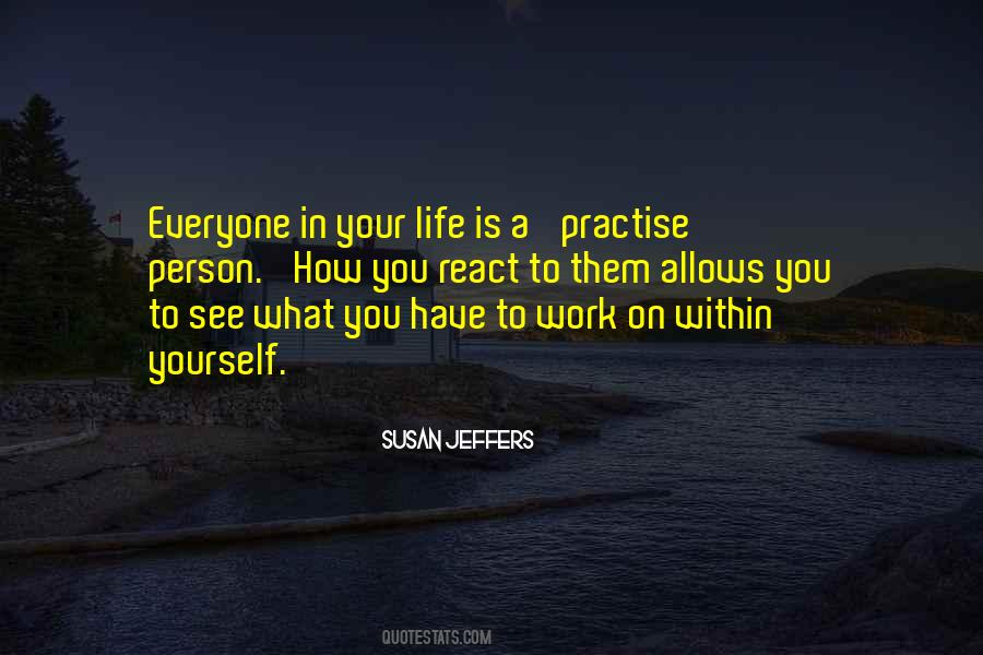 React To Life Quotes #564452