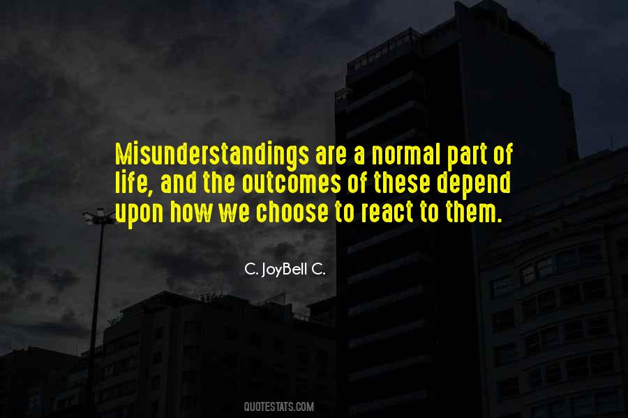 React To Life Quotes #851658