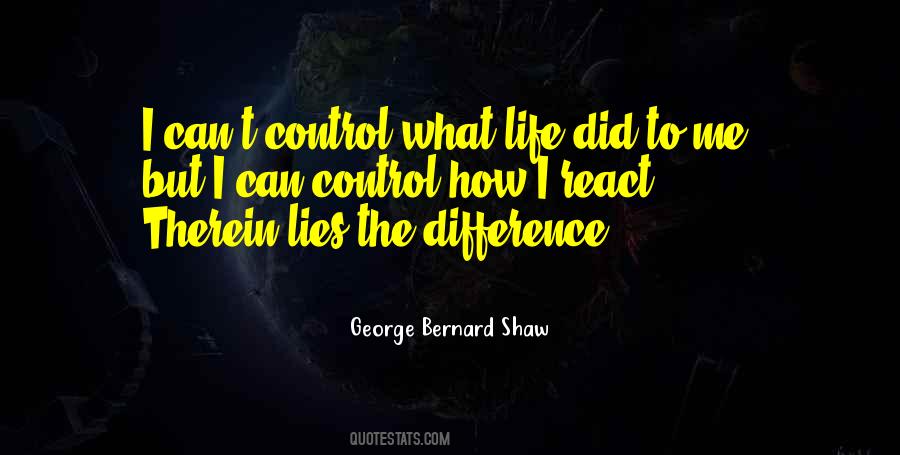 React To Life Quotes #876172