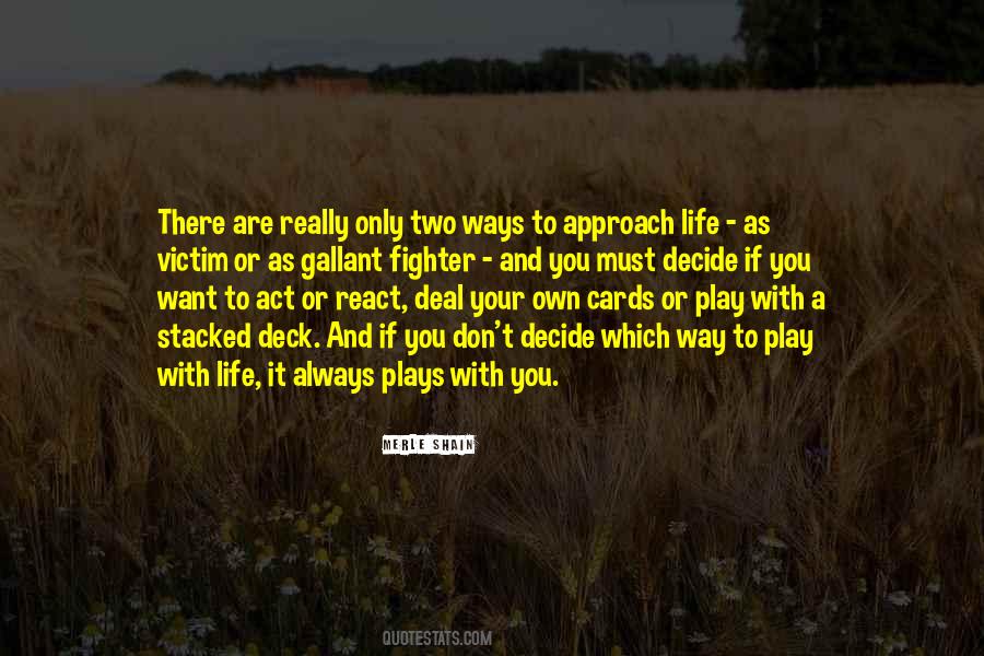 React To Life Quotes #965208