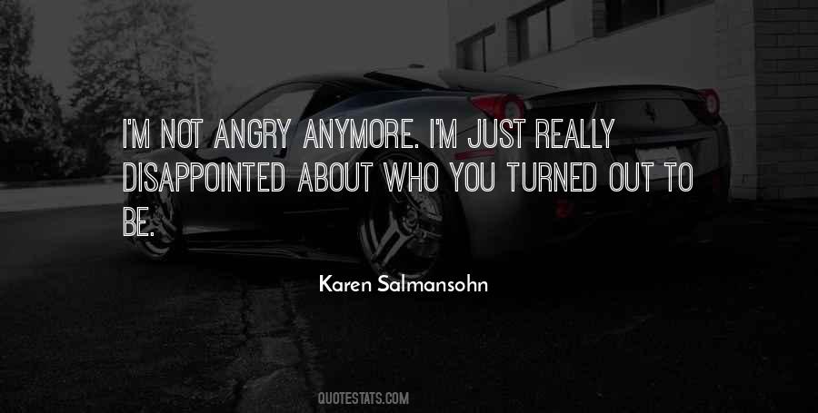 Angry Disappointed Quotes #607655