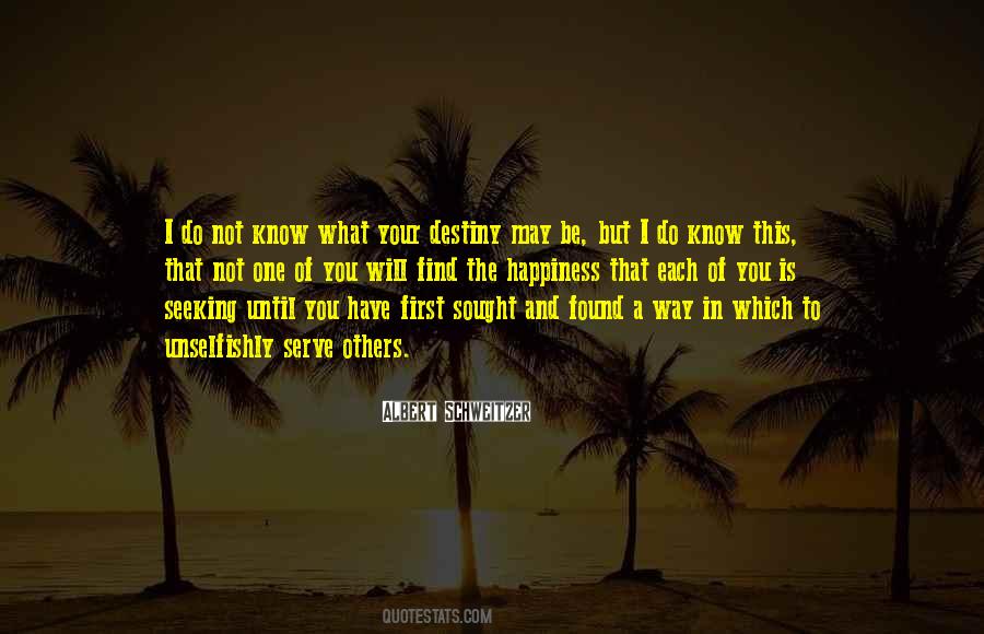 I Have Found The One Quotes #1180141