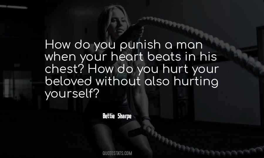 Quotes About A Hurt Man #1099326