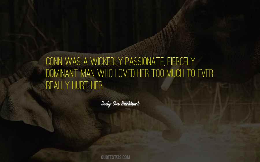 Quotes About A Hurt Man #1353107