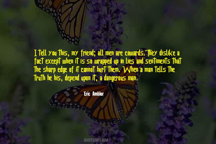 Quotes About A Hurt Man #1367957