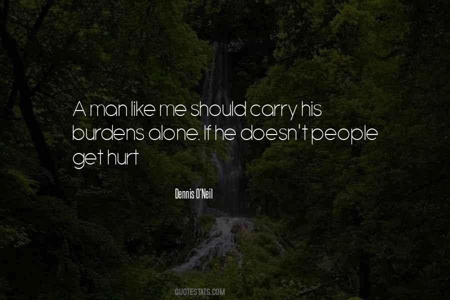 Quotes About A Hurt Man #159544