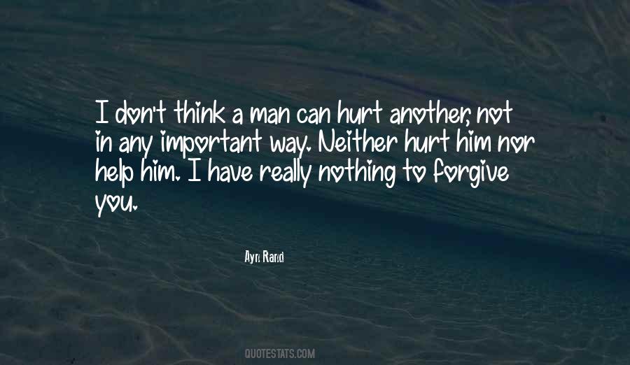 Quotes About A Hurt Man #1783440