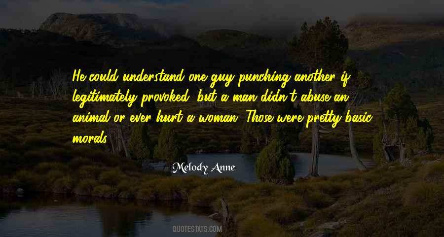 Quotes About A Hurt Man #1840571