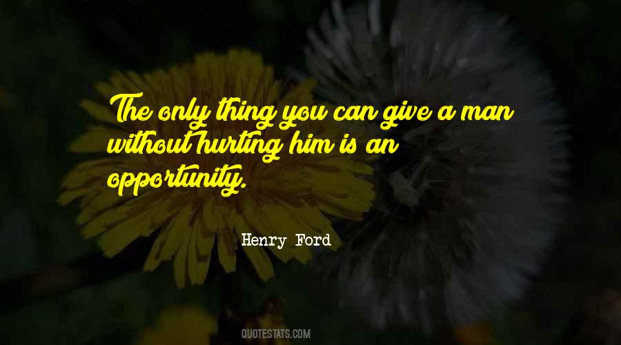 Quotes About A Hurt Man #338213