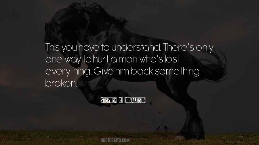 Quotes About A Hurt Man #418694
