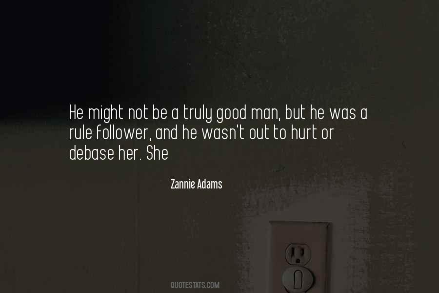 Quotes About A Hurt Man #446694