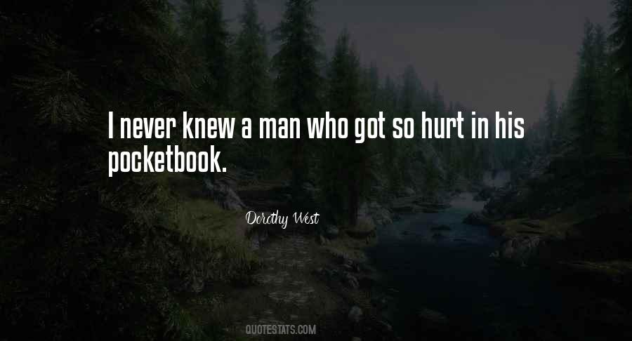 Quotes About A Hurt Man #460730