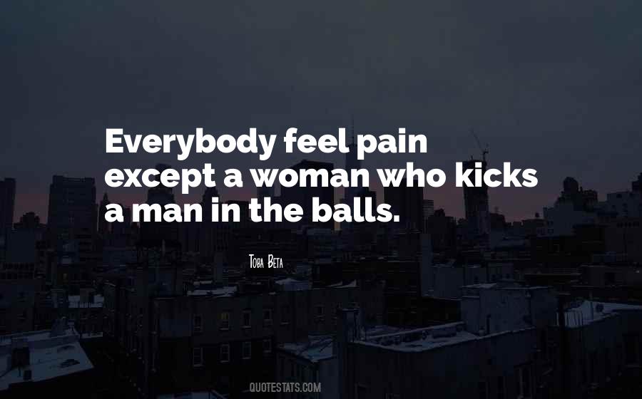 Quotes About A Hurt Man #543276