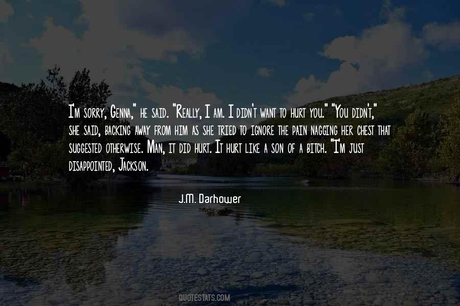 Quotes About A Hurt Man #544156