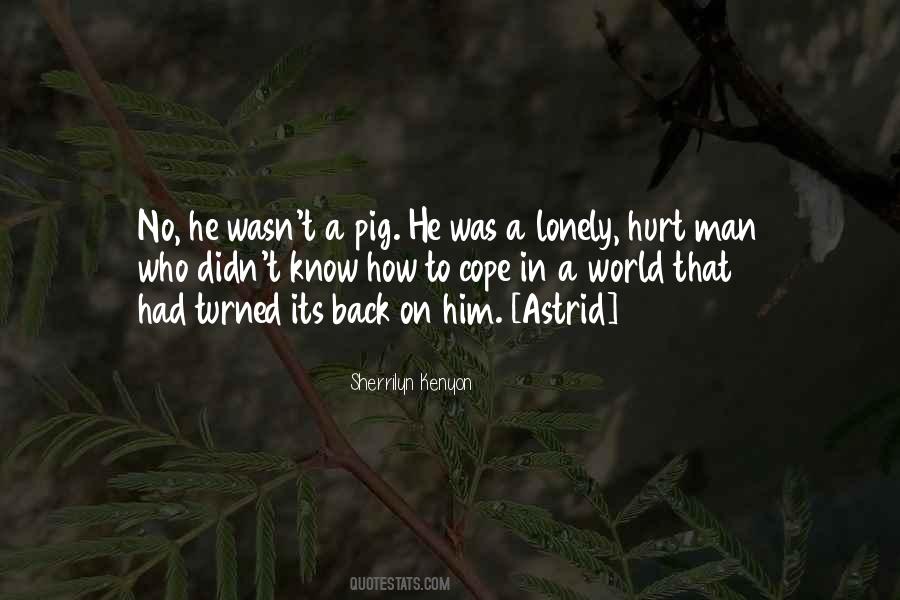 Quotes About A Hurt Man #768376