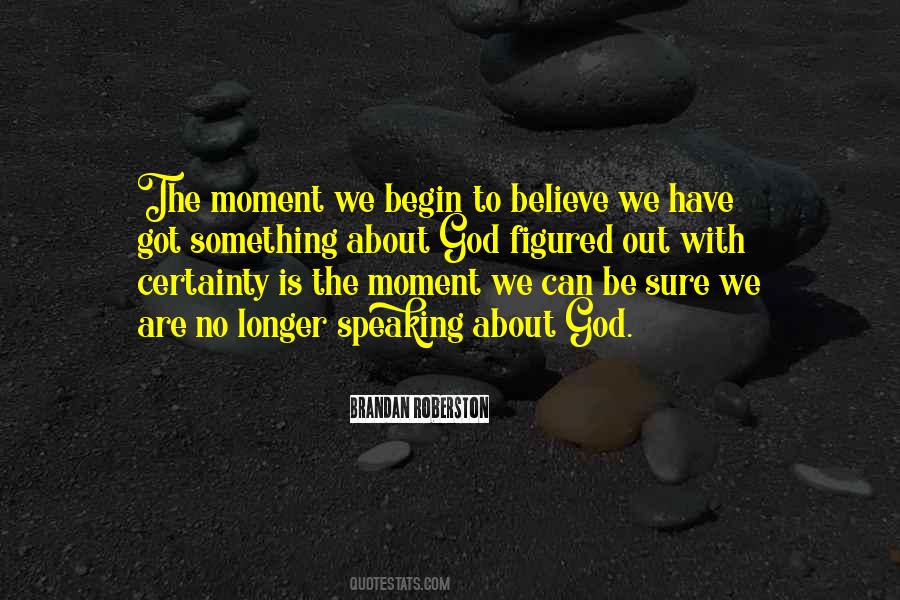 Moment With Love Quotes #318060
