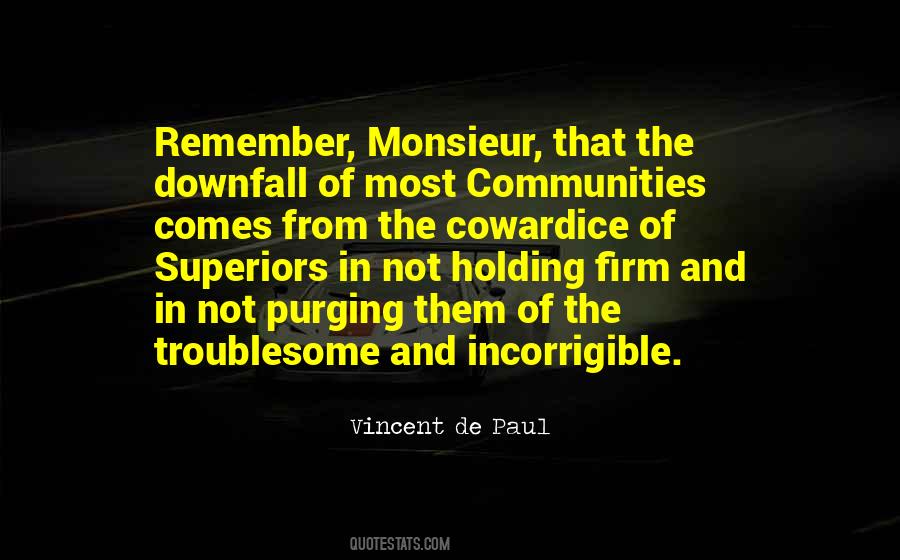 You Are Incorrigible Quotes #1046020