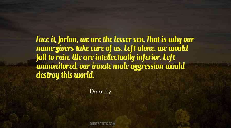 Face It Alone Quotes #1391775