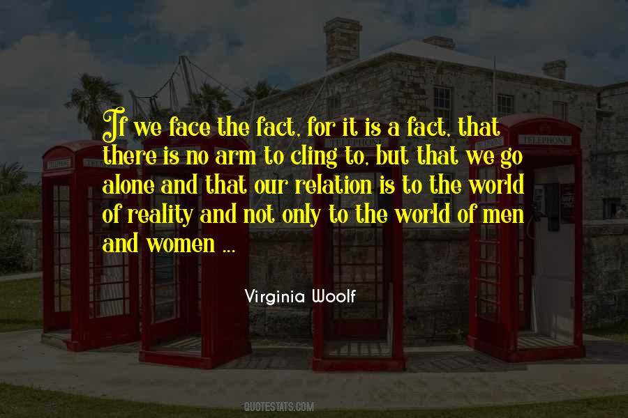 Face It Alone Quotes #1703631