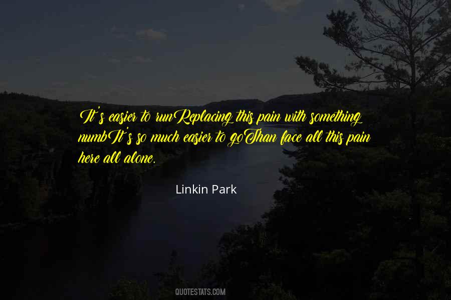 Face It Alone Quotes #187623