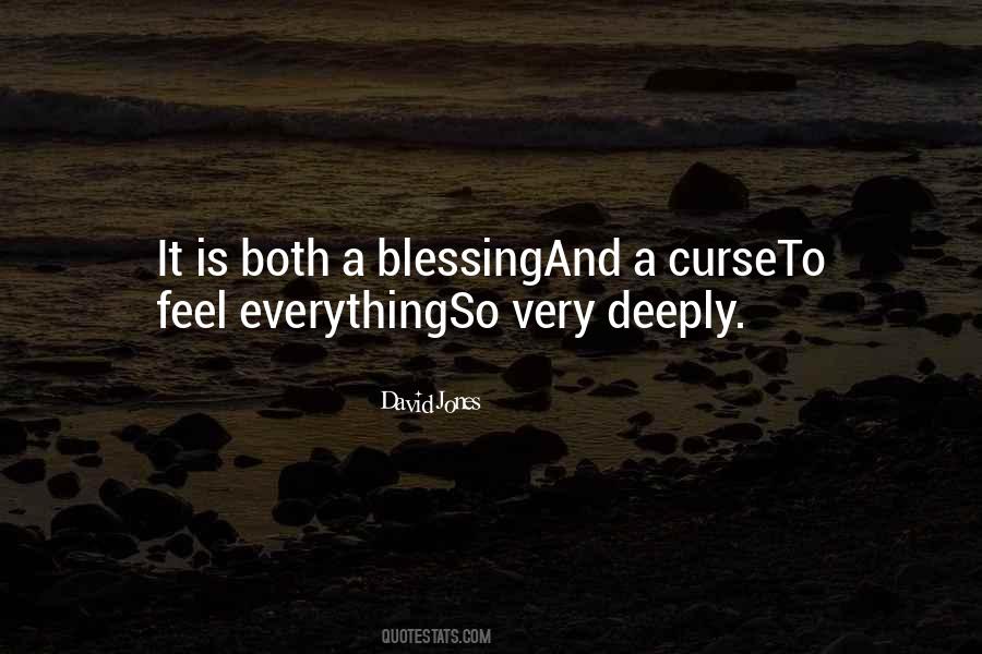 Feel So Deeply Quotes #1110114