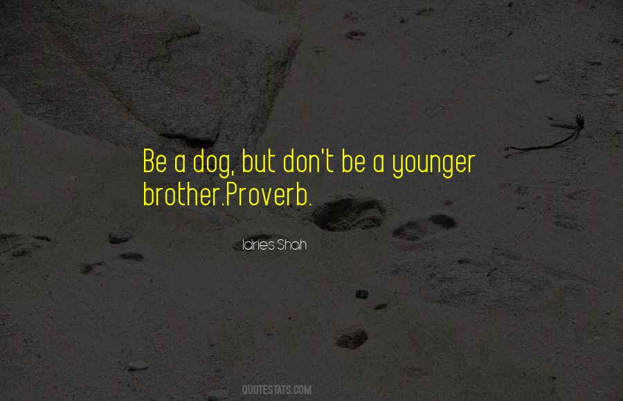 Dog Wisdom Quotes #1569824