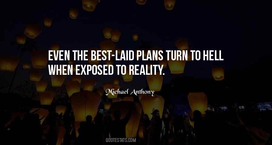 Even The Best Laid Plans Quotes #1095785