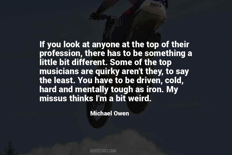 You Are Weird Quotes #1672457