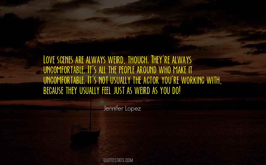 You Are Weird Quotes #1744932