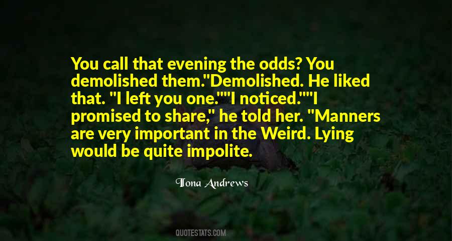 You Are Weird Quotes #233530
