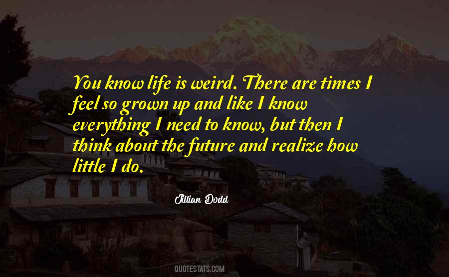 You Are Weird Quotes #313804