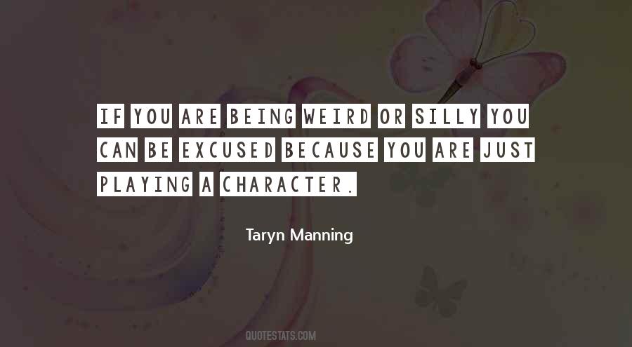 You Are Weird Quotes #536237