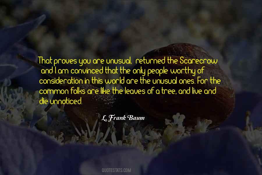 You Are Weird Quotes #654412