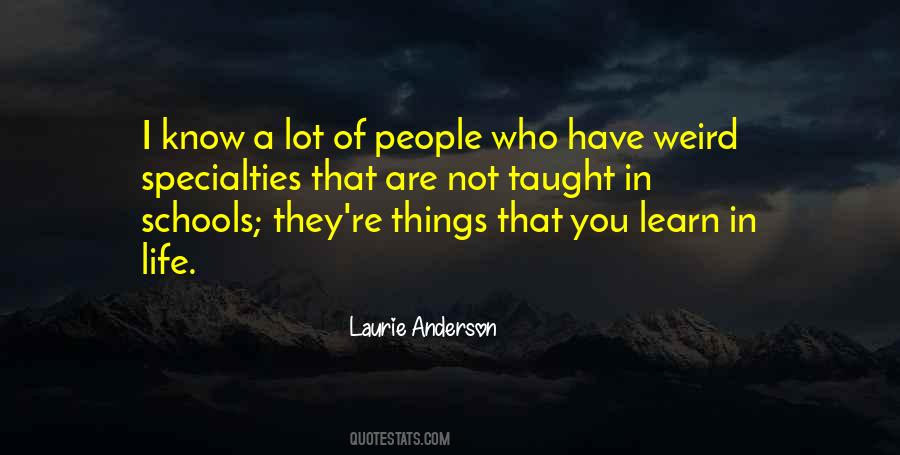 You Are Weird Quotes #861562