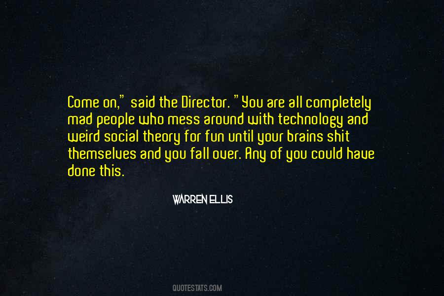 You Are Weird Quotes #985000