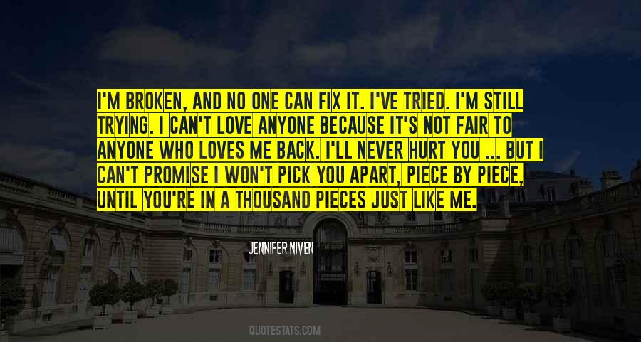 Trying To Pick Up The Pieces Quotes #1178667