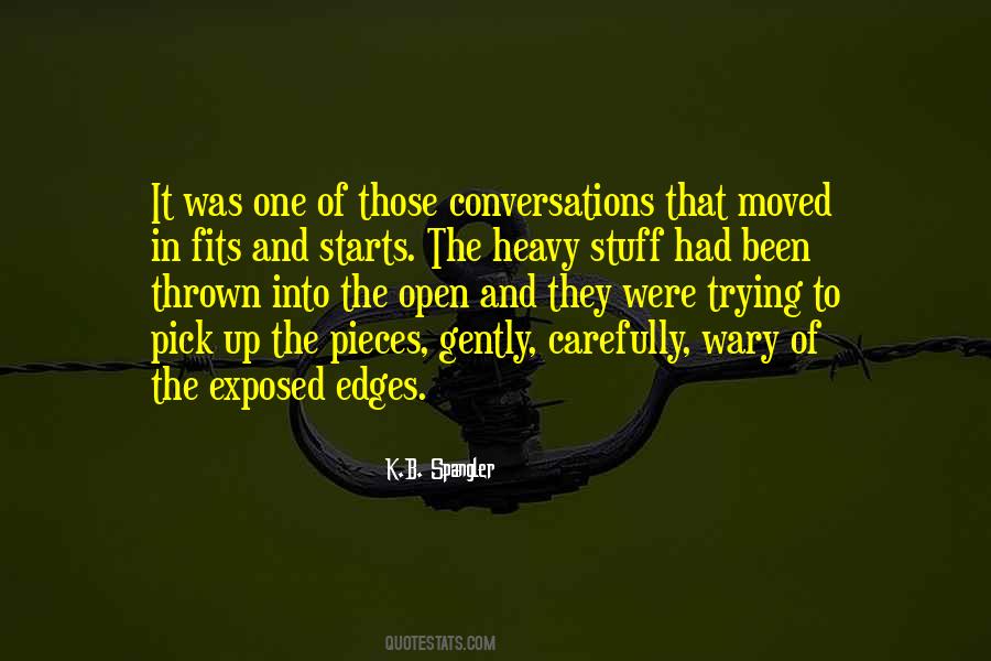 Trying To Pick Up The Pieces Quotes #896353