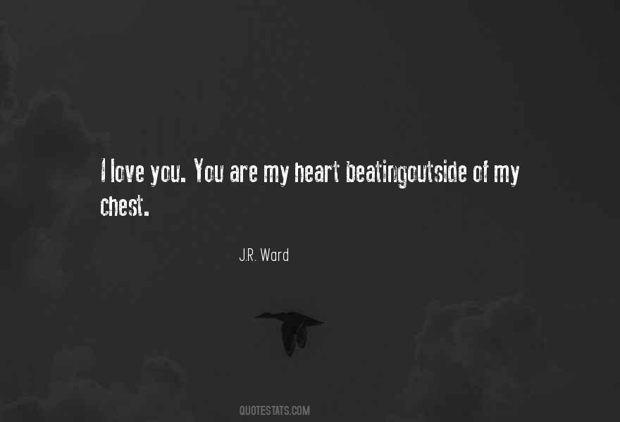 My Beating Heart Quotes #206961