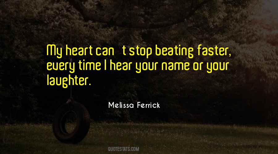 My Beating Heart Quotes #794374