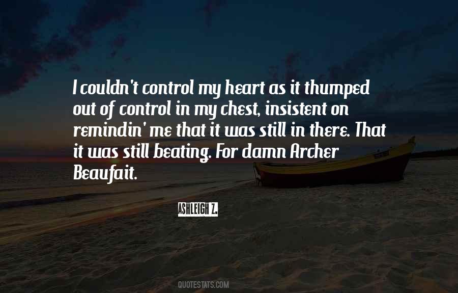My Beating Heart Quotes #811613