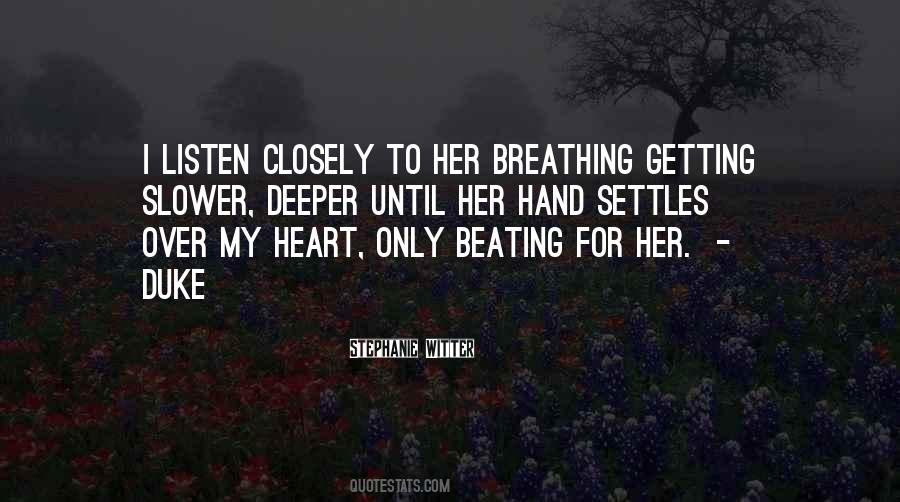 My Beating Heart Quotes #966661
